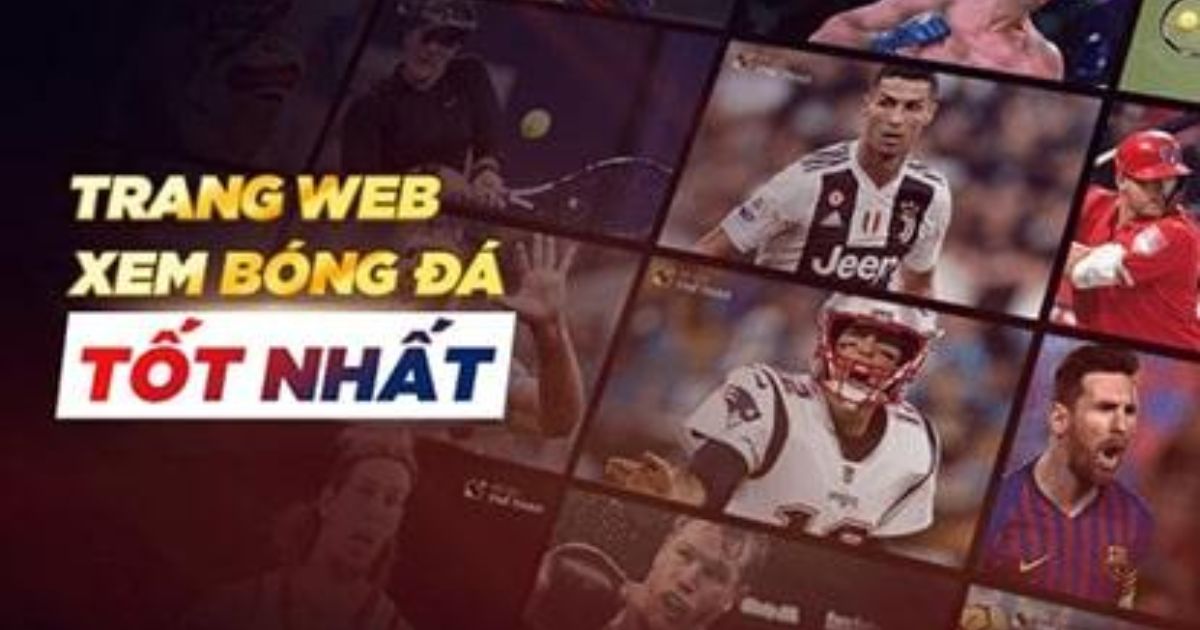 Top Trang Web Xem Bóng Đá Trực Tuyến Miễn Phí Hiện Nay